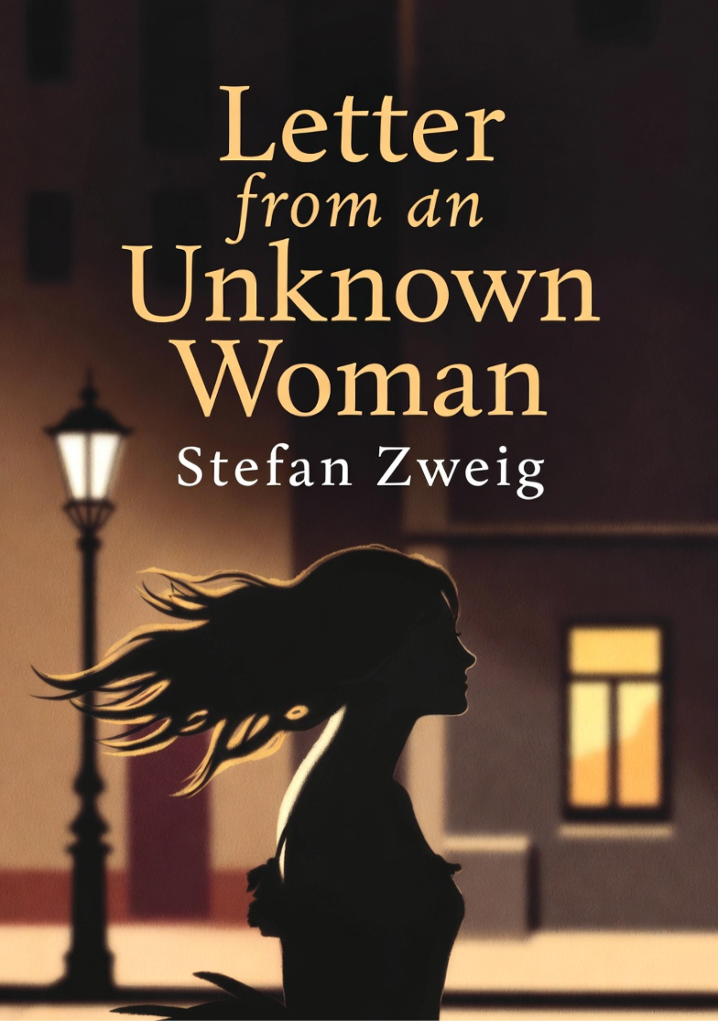 Letter from an Unknown Woman by Stefan Zweig