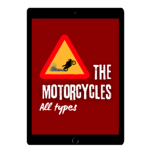 The Motorcycles: All types